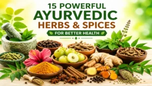 15 Powerful Ayurvedic Herbs and Spices for Better Health Traditional Ayurvedic herbs and spices with health benefits