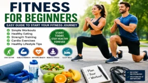 Fitness for beginners workout routine with healthy lifestyle tips, strength training, cardio exercise, and healthy eating habits.